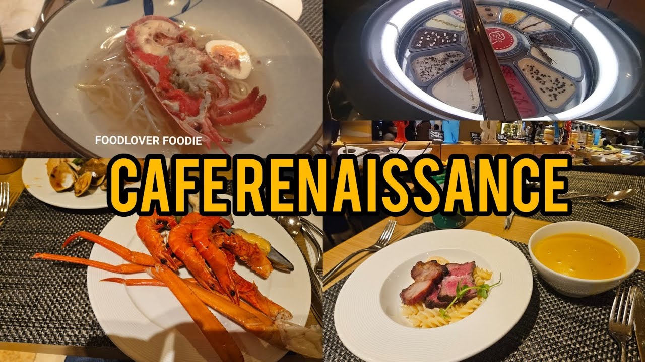 Cafe Renaissance🏨 Renaissance Harbour View Hotel Hong Kong, Lunch Buffet
