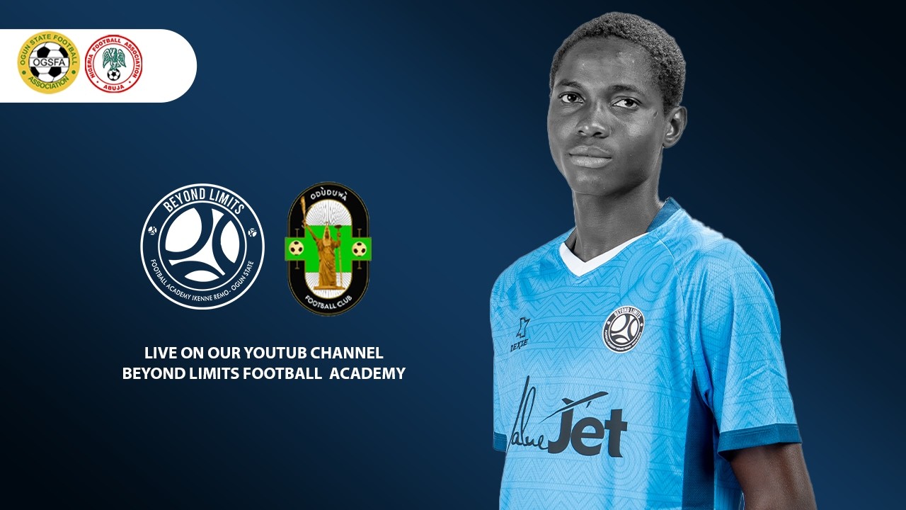 OGUN STATE FEDERATIONN CUP 26: BEYOND LIMITS FA VS ODUDUWA FC