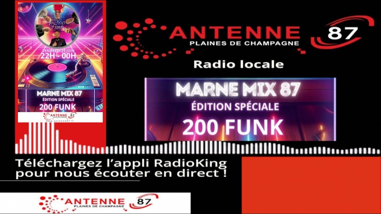 200 Funk dans Marne Mix 87 sur Antenne 87 - F&ecirc;te de la musique 21 juin 2024.
