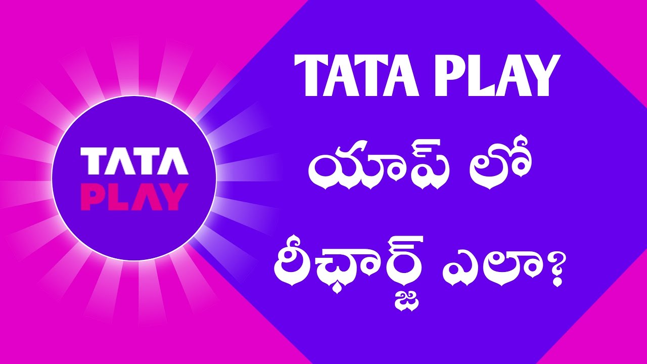 How to recharge on Tata Play App in Telugu