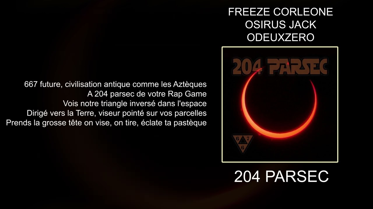 Schéma de rime | Freeze Corleone, Osirus Jack, Odeuxzero - 204 Parsec