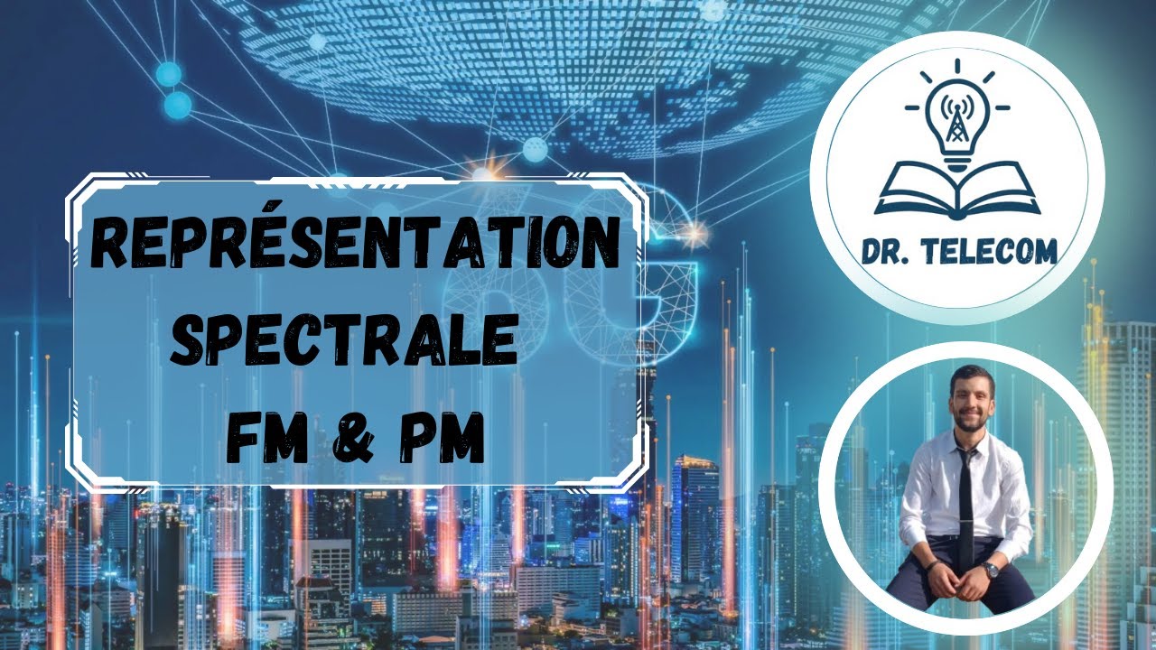 Représentation Spectrale de FM et PM (Modulation Angulaire) | Cours de Communications Analogiques