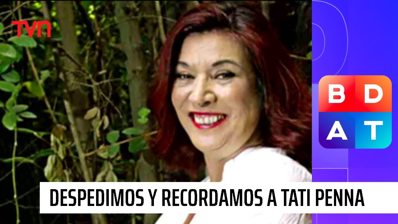 Despedimos y recordamos a Tati Penna, primera animadora del Buenos Días a Todos |Buenos días a todos