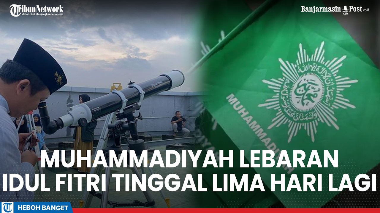 Momen Muhammadiyah Lima Hari Lagi Lebaran Idul Fitri, Berpotensi Berbeda dengan Pemerintah