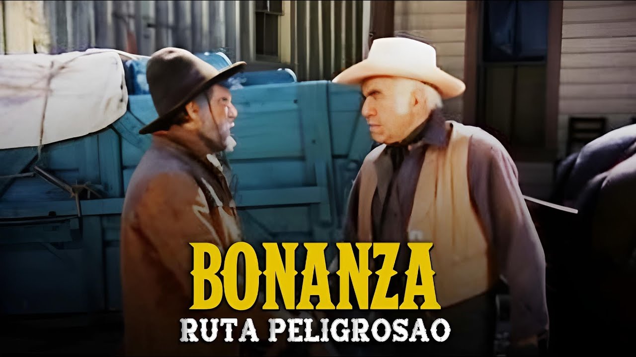 Bonanza | Capitulo 265 | Ruta Peligrosao | Capítulo Completoa