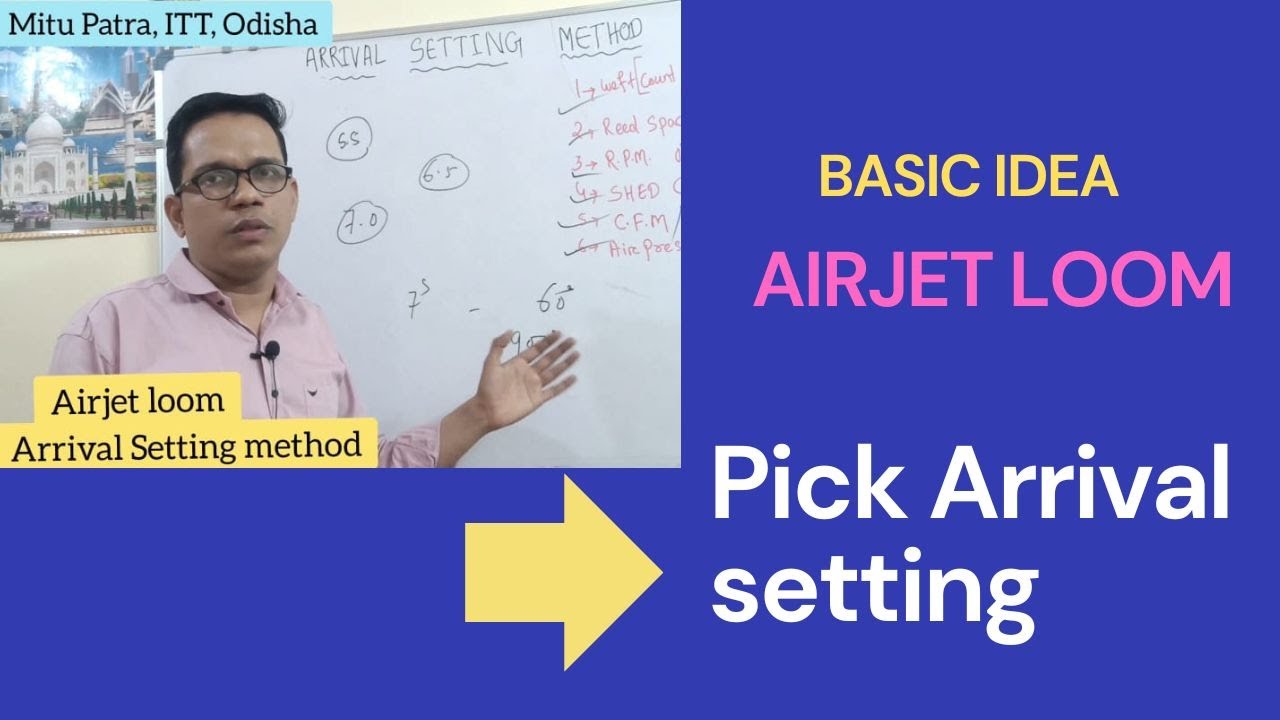 Arrival Setting Method in AirJet Loom..