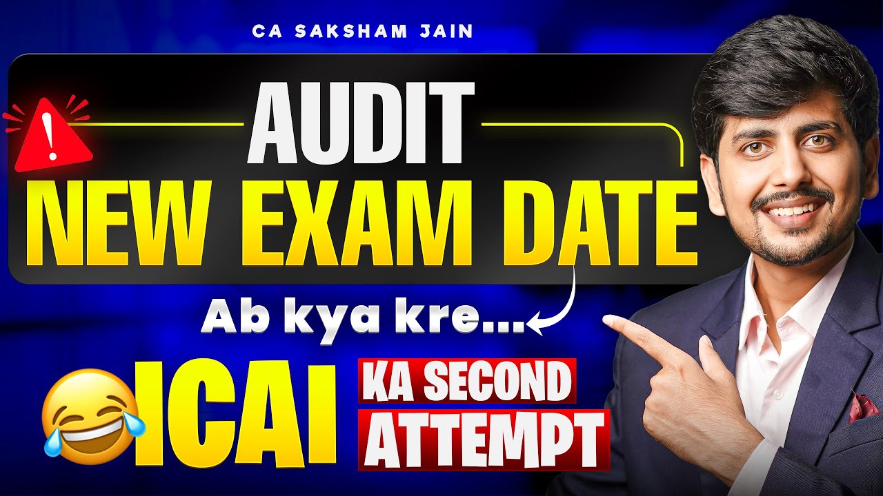New CA INTER Audit Exam Date Jan'26, What Next ?