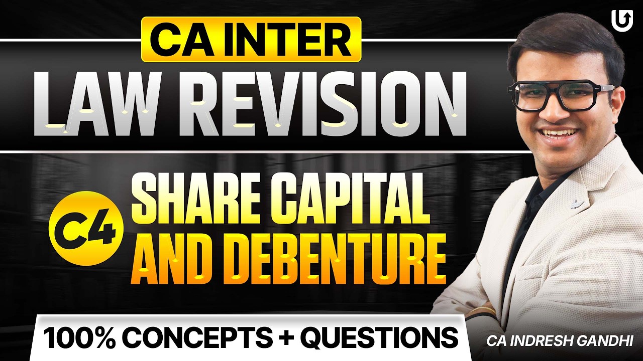 Chp 4 Share Capital and Debentures | Companies Act 2013 | Indresh Gandhi | ICAI CA | #cainterlaw