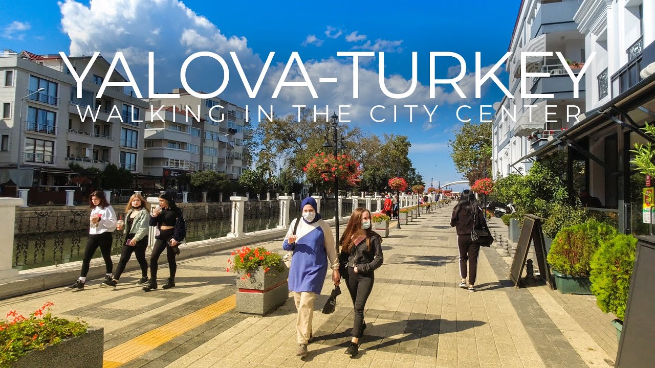Yalova, Turkey 2021 - Walking in the City Center / ترکیه، یالوا
