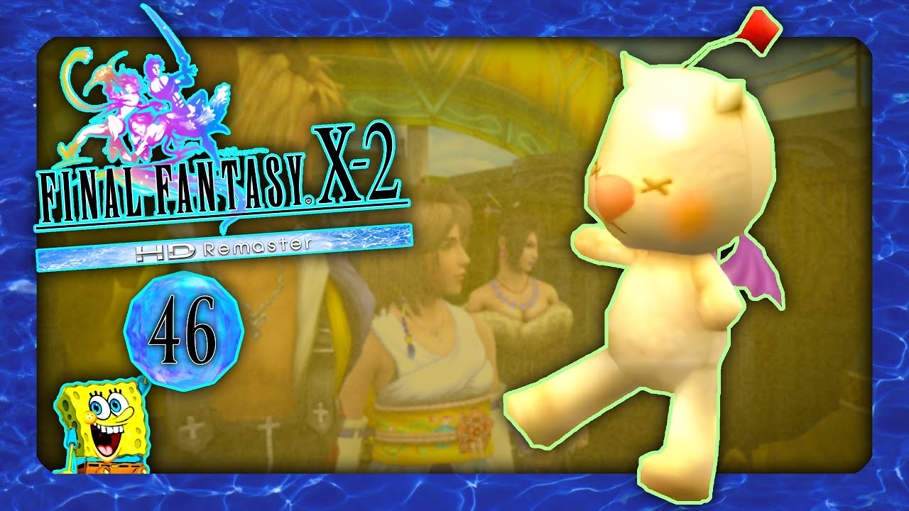 FINAL FANTASY X-2 MIT SPONGY CENTREFOX 💃🏻 #46: Flashbacks in Luca!