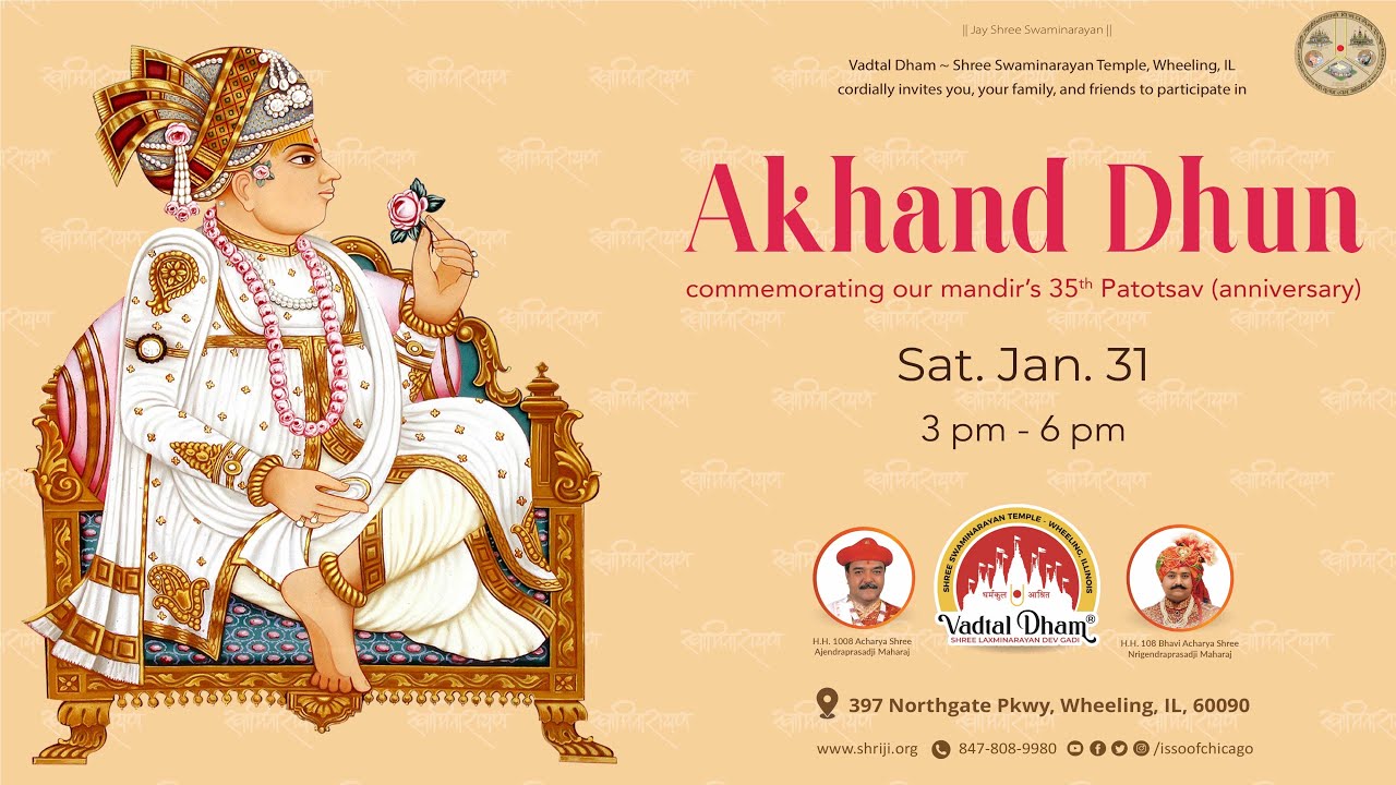 Akhand Dhun | 35th Patotsav | Vadtal Dham | Shree Swaminarayan Mandir Wheeling