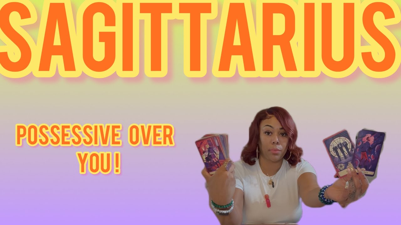 ♐️ SAGITTARIUS: WHY IS THIS PERSON ACTING LIKE THEY OWN YOU?! THEY ARE TOO POSSESSIVE OVER YOU!