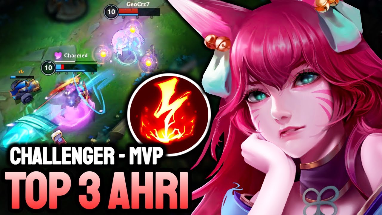 WILD RIFT AHRI - TOP 3 AHRI GAMEPLAY - CHALLENGER RANKED