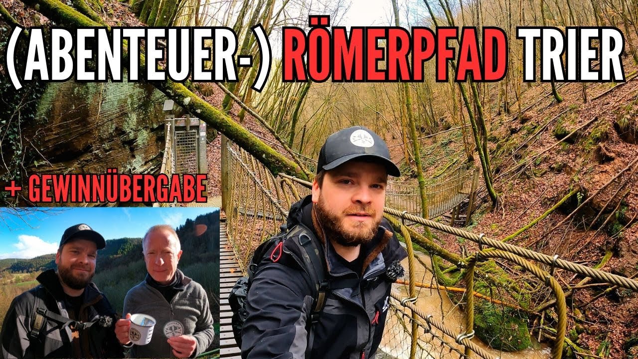 Über reißende Flüsse | Römerpfad bei Trier