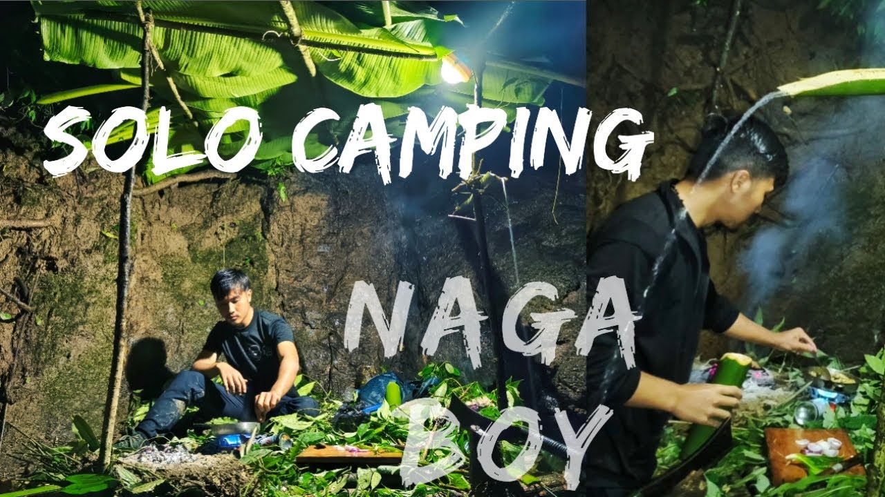Naga boy solo camping in the rain  (northeast senapati)
