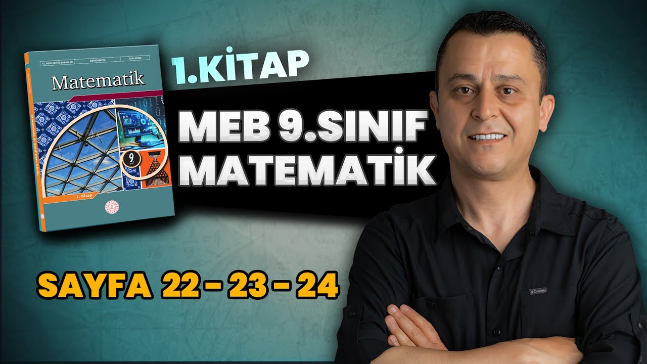 9. sınıf | meb matematik ders kitabı | sayfa 22-23-24