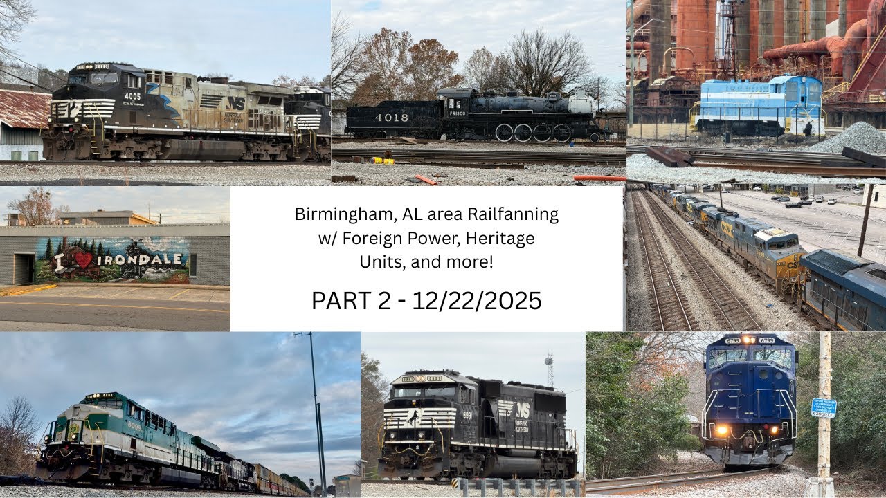 Birmingham, AL area railfanning w/ Foreign Power, Heritage Units, and more! 12/21-23/2025 PART 2
