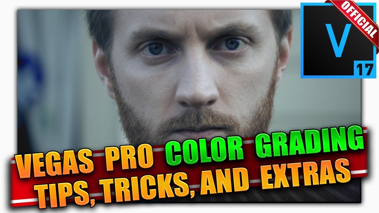 VEGAS Pro 17 Advanced Color Grading Tips and Tricks 👨‍🏫 VEGAS Tutorial #96