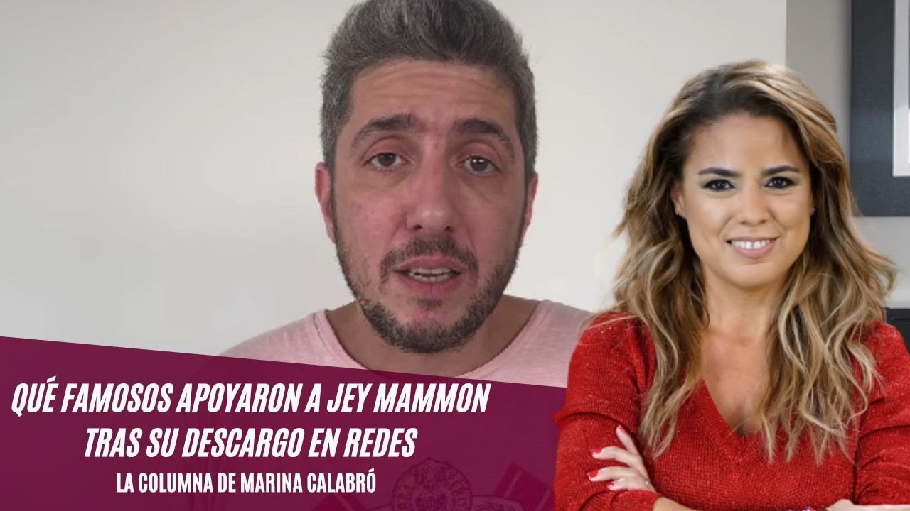 Qué famosos apoyaron a Jey Mammón:  los detalles en la columna de Marina Calabró