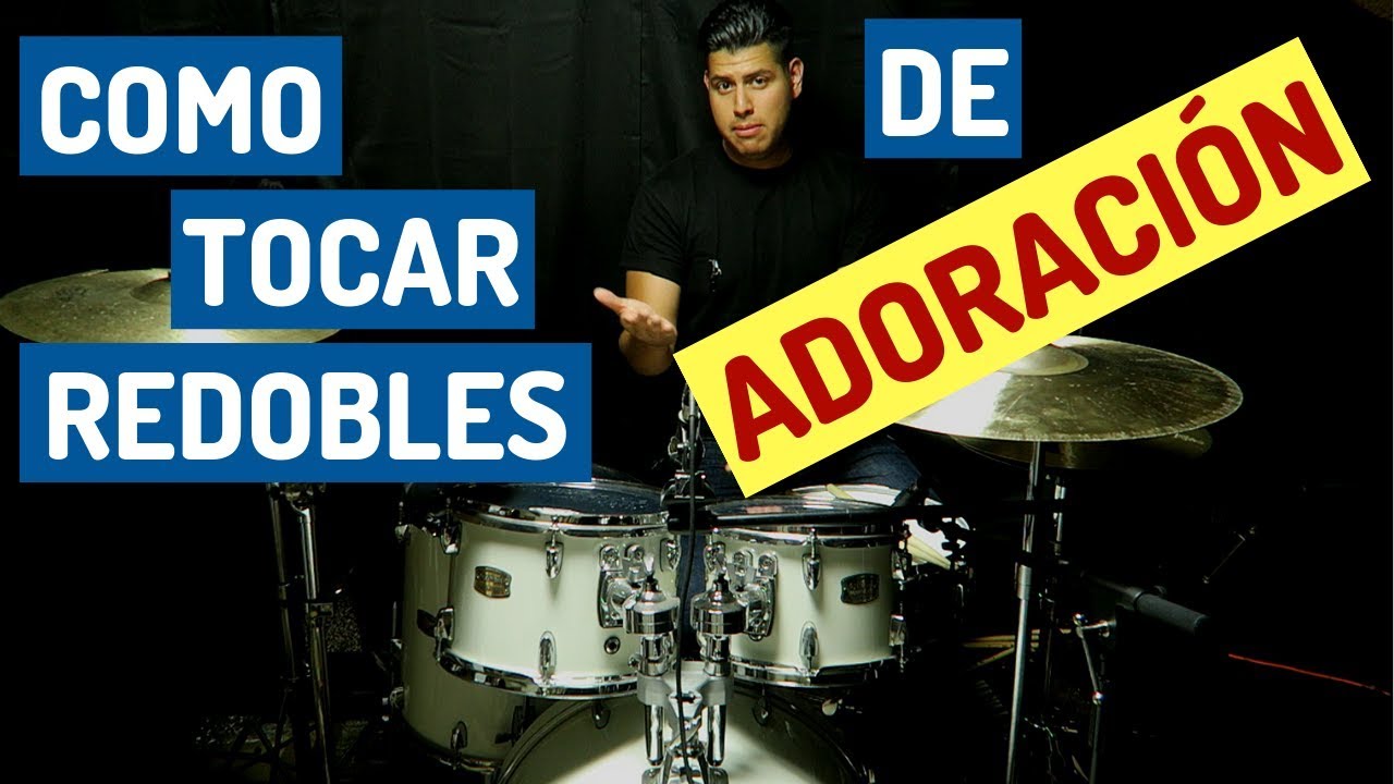 Como Tocar Redolbes Para Cantos De Adoracion (Tutorial)