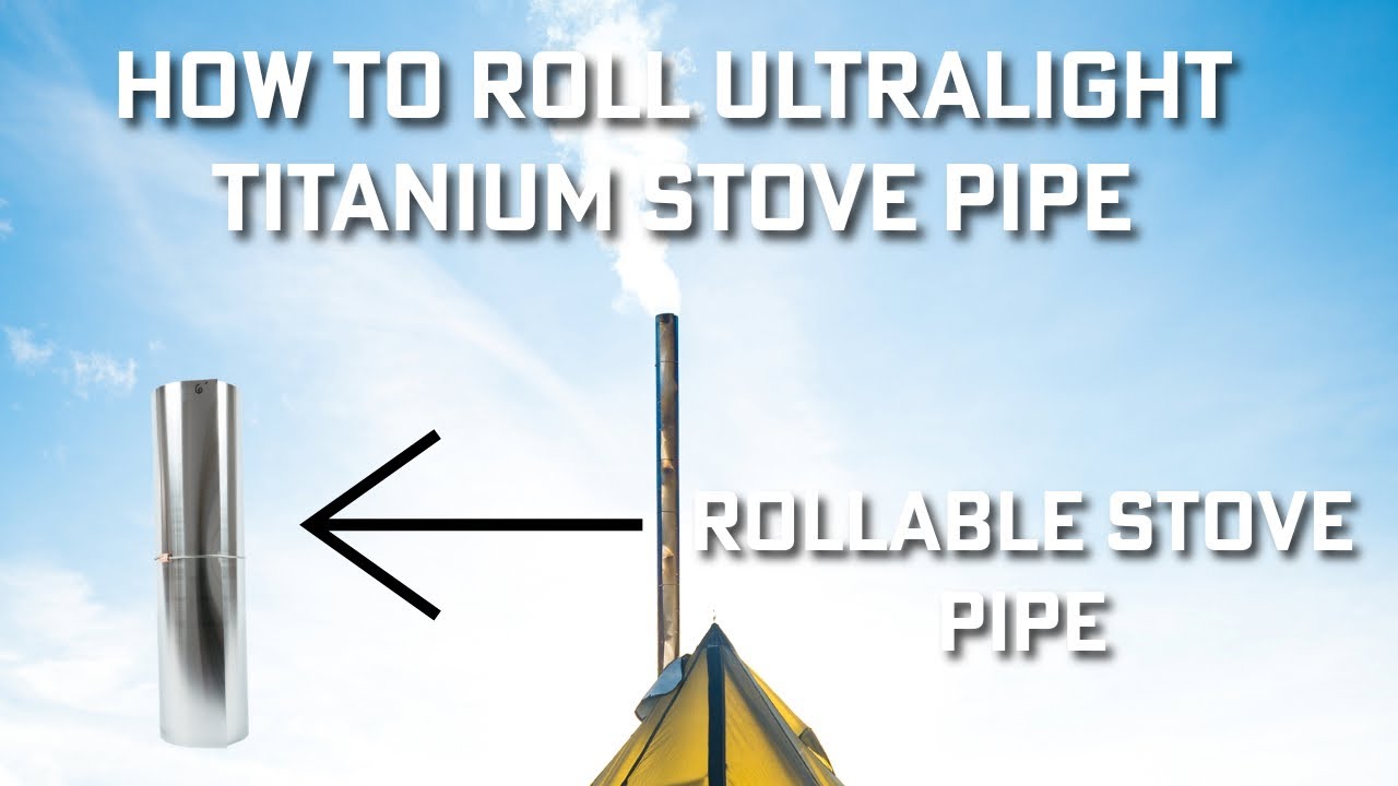 How to Roll Titanium Stove Pipe for Ultralight Wood Stoves