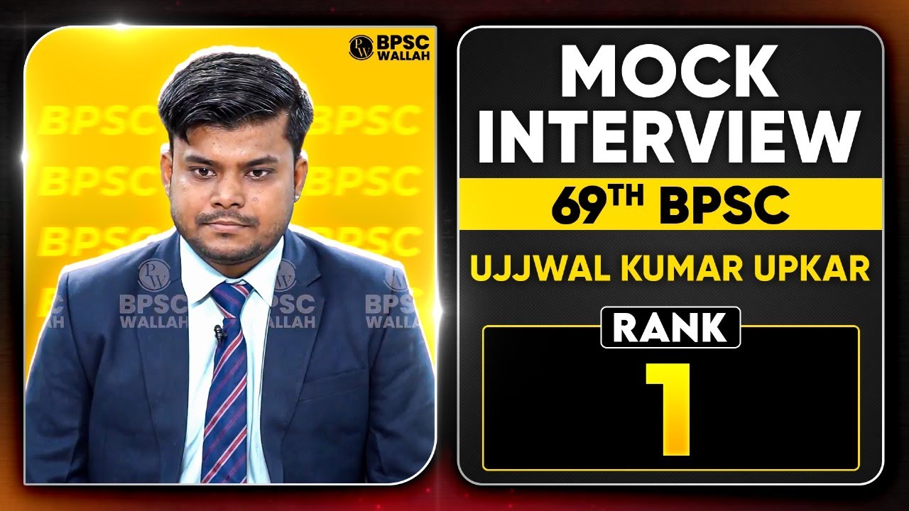 69th BPSC Topper Interview 🔥|  Rank 1 | Ujjwal Kumar Upkar | Mock Interview | BPSC Wallah