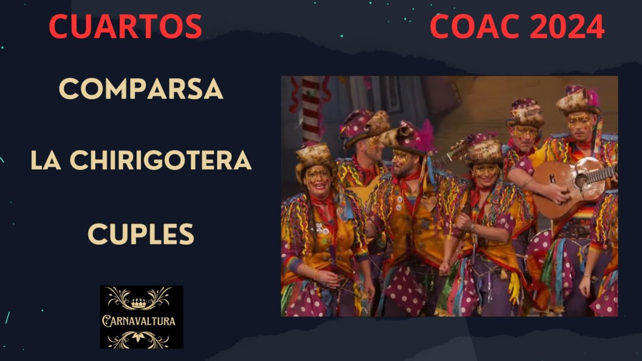 COMPARSA LA CHIRIGOTERA  CUPLES (CUARTOS) (2024)(con letra)