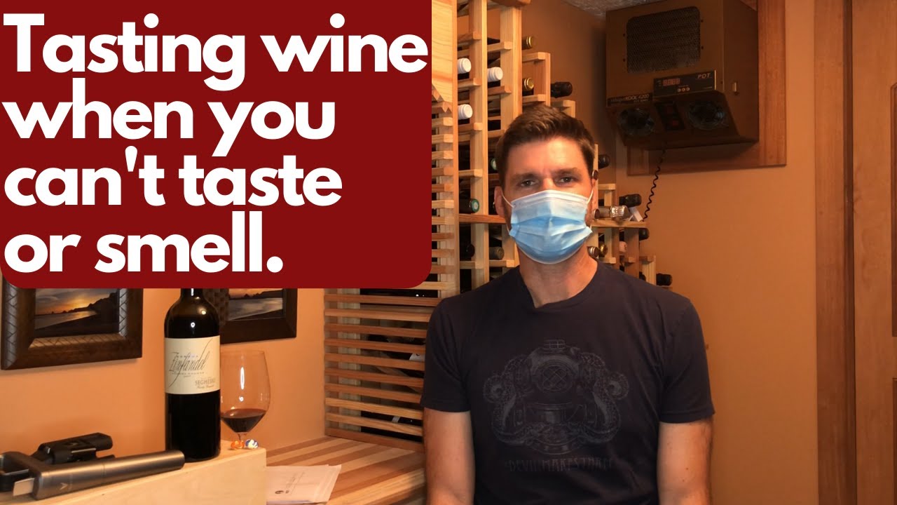 Tasting wine when you can't taste or smell