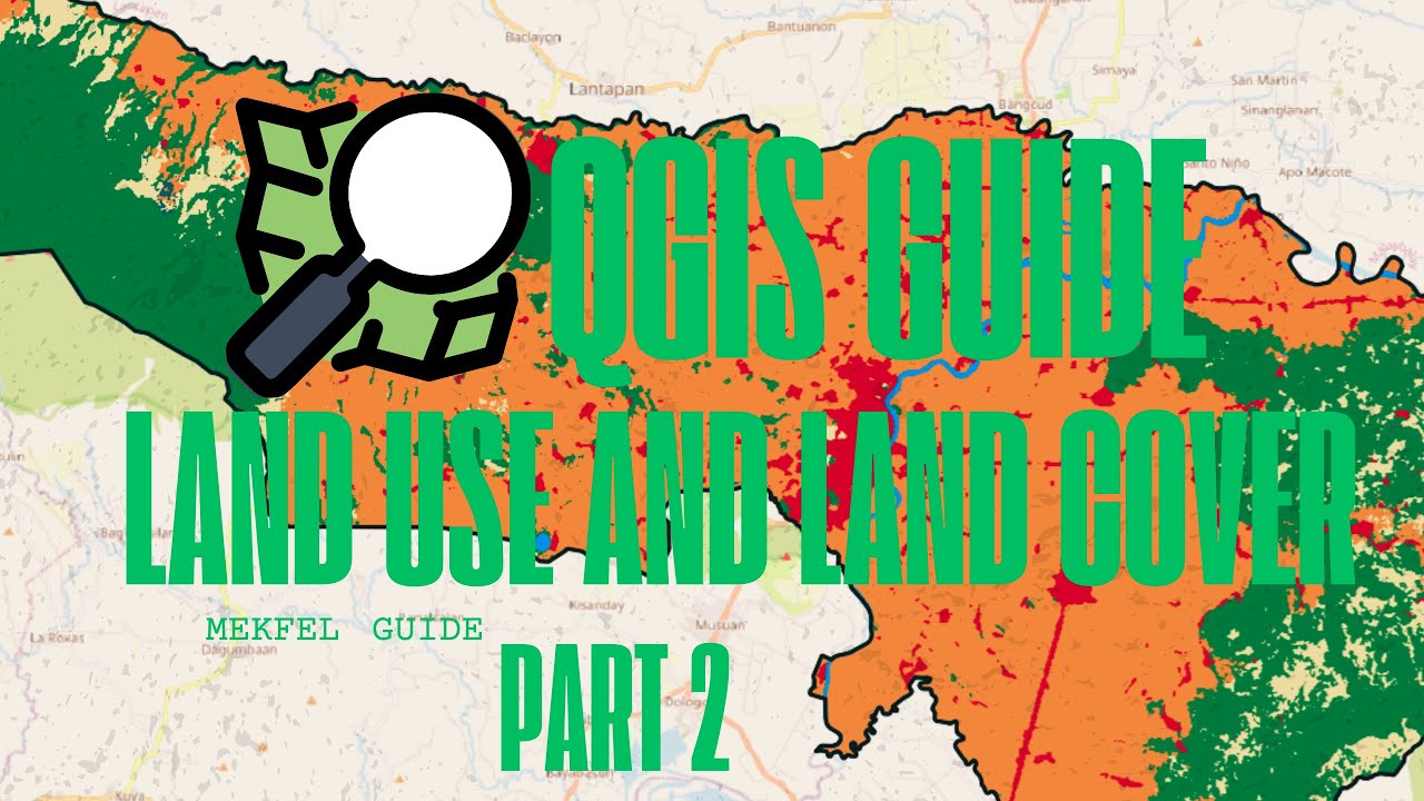 Land Use and Land Cover Map Tutorial (LULC) | Geoportal PH