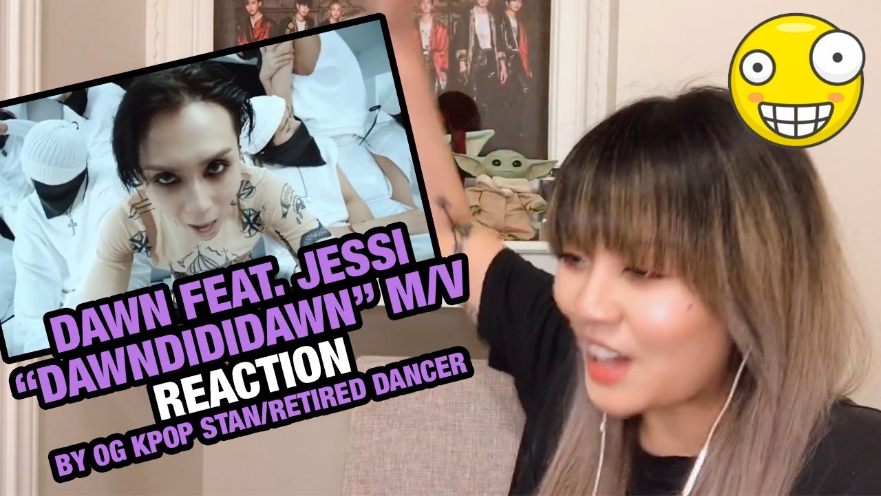 OG KPOP STAN/RETIRED DANCER reacts to Dawn feat. Jessi 