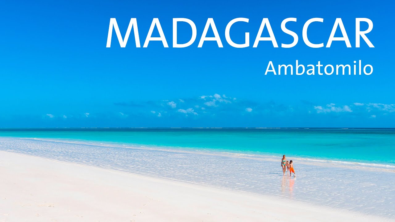 Madagascar Travel - The hidden beach of Ambatomilo, for us the most beautiful in the world