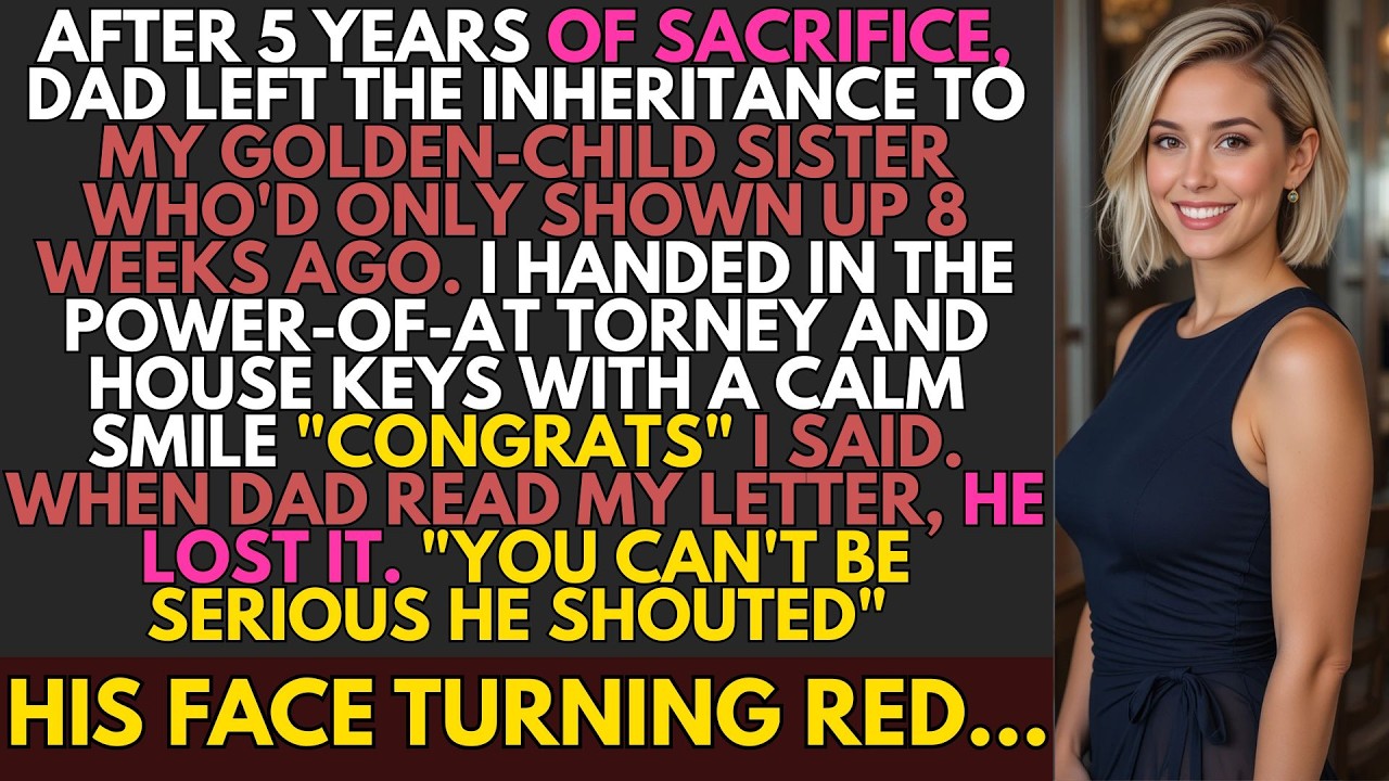 After 5 Years Of Sacrifice, Dad Left The Inheritance To My Golden-Child Sister. I Just Said...