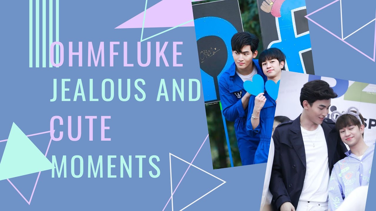 🌈OHMFLUKE JEALOUS AND CUTE MOMENTS🌈#OhmFluke    #ohmfluke