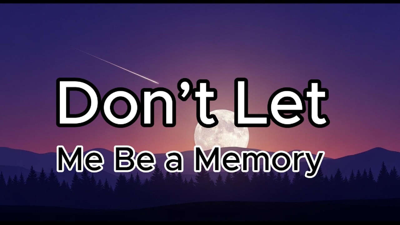 Don’t Let Me Be a Memory |English Lyric Pop Song| Aaron Michail