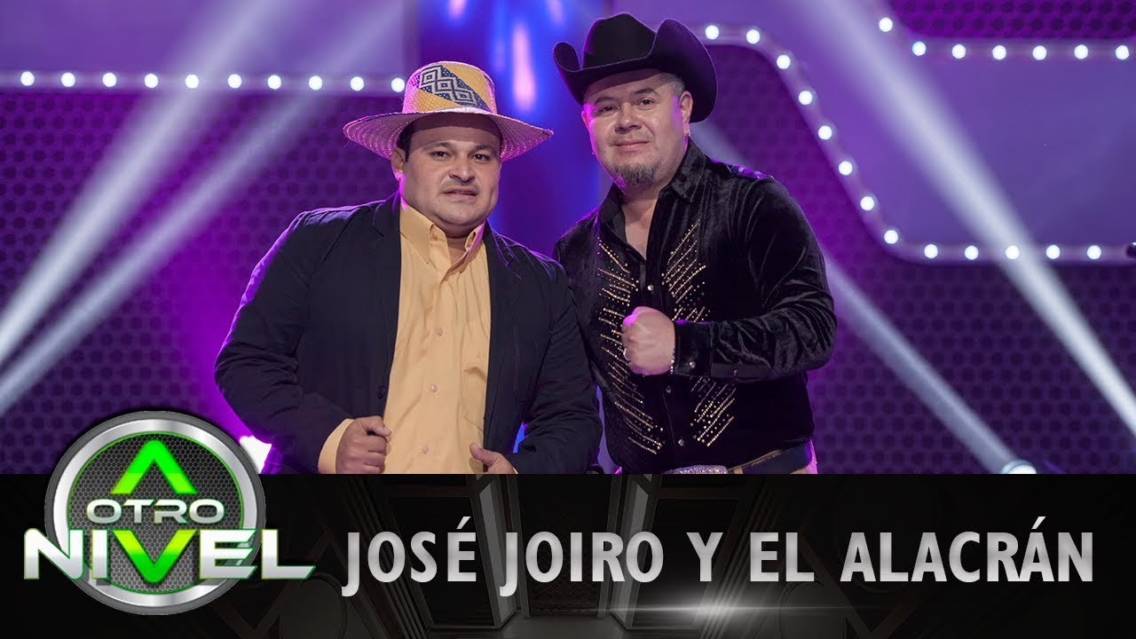 'Si una vez' - José Joiro y El Alacrán  - Fusiones | A otro Nivel