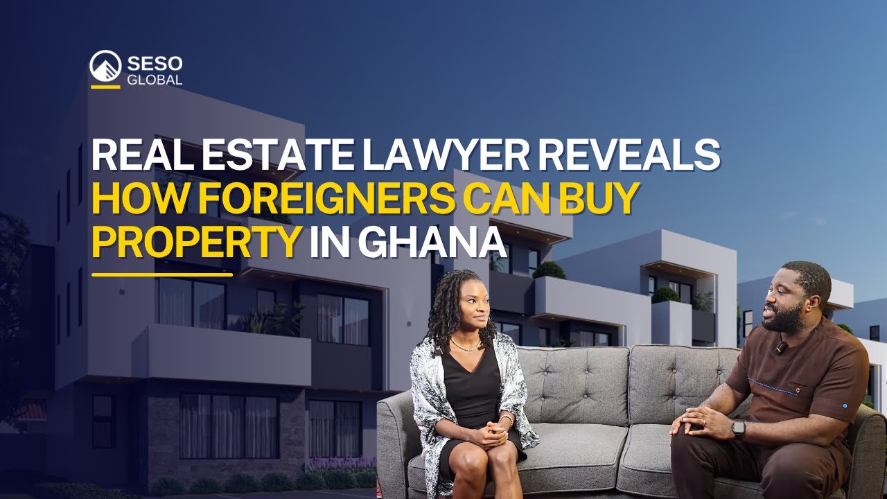 How Foreigners Can Buy Property in Ghana: Real Estate Lawyer Reveals!