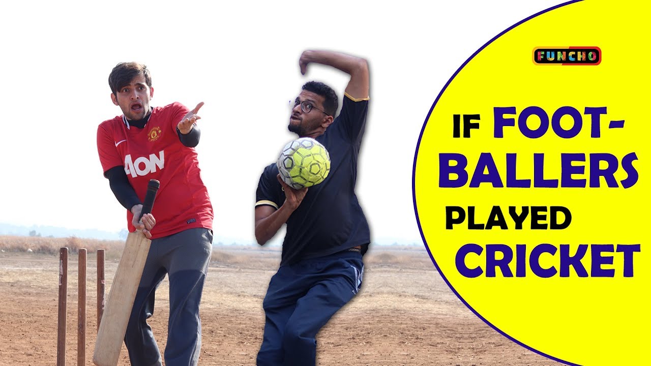 If Footballers played Cricket | Funcho Entertainment