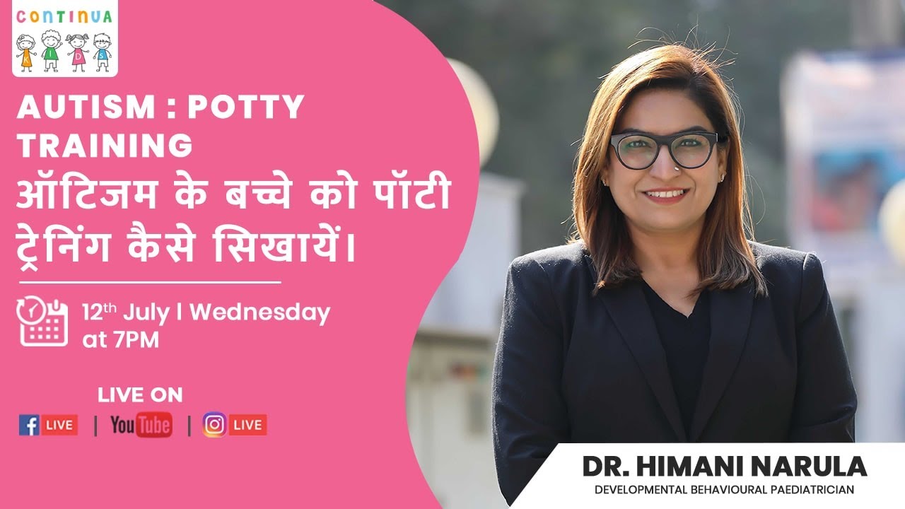 Autism: Potty Training - Dr. Himani Narula