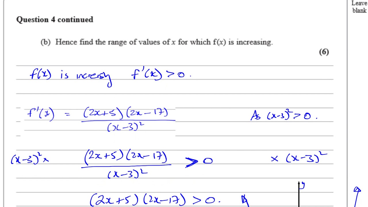 WMA13 IAL (Edexcel) P3 Jan 2020 Q4 Differentiation   Product, Quotient Rules, Increasing Functions