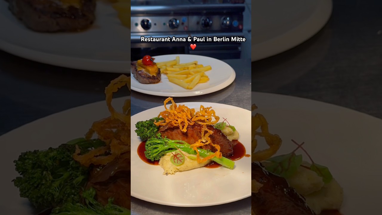 Restaurant Anna & Paul in Berlin Mitte ❤️