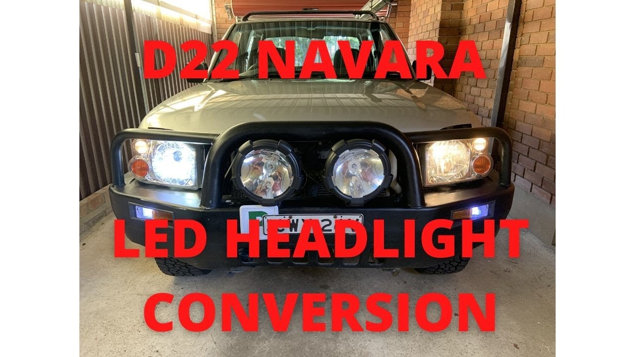 LED Headlight Conversion VS Halogen - D22 Navara Mods Ep.1
