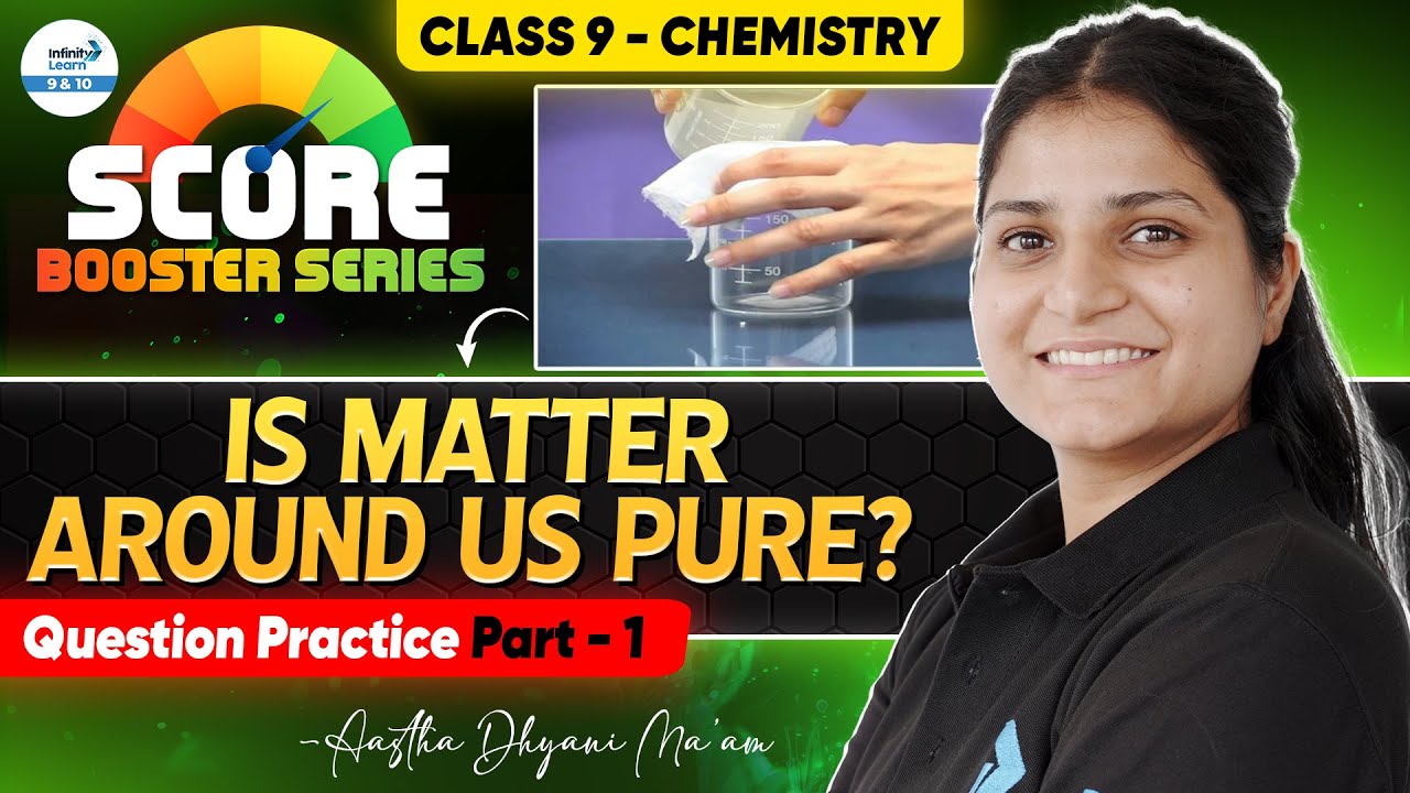 🎯 Is Matter Around Us Pure? | Imp Question Practice - Part 1 | Class 9 Chemistry | CBSE 2026 Prep