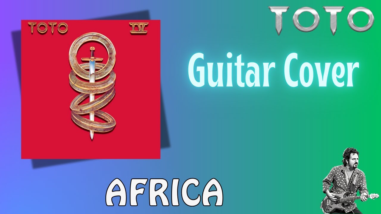 Africa (Guitar) - Toto Cover