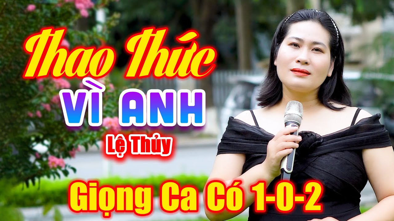 Thao Thức Vì Anh - Giọng  Ca Đường Phố Có 102 Khiến Bao Anh Nghe Phê Như Điếu Đổ - Lệ Thủy