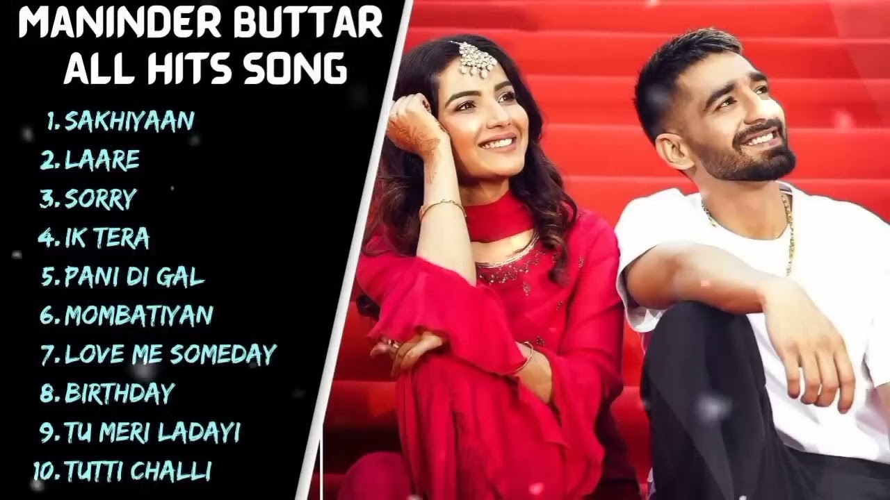 Maninder Buttar All Hits Songs