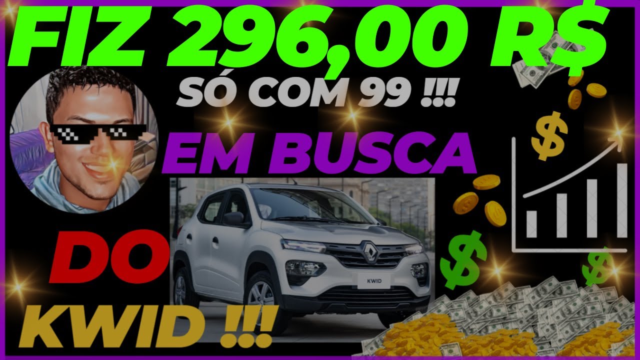 EM BUSCA DO KWID INEXPLICÁVEL !!! DOMINGÃO - FIZ 296,00 REAIS sem a UBER !!! SÓ COM 99 !!!