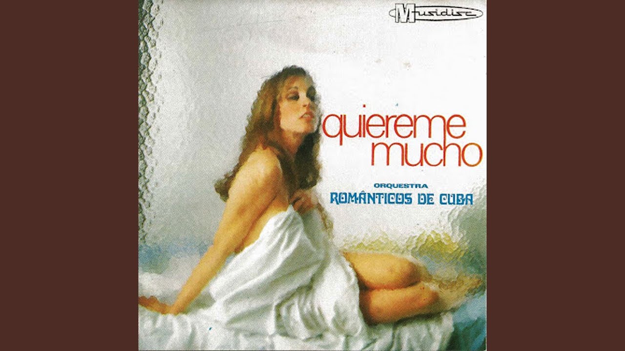 Quiereme Mucho / Vereda Tropical