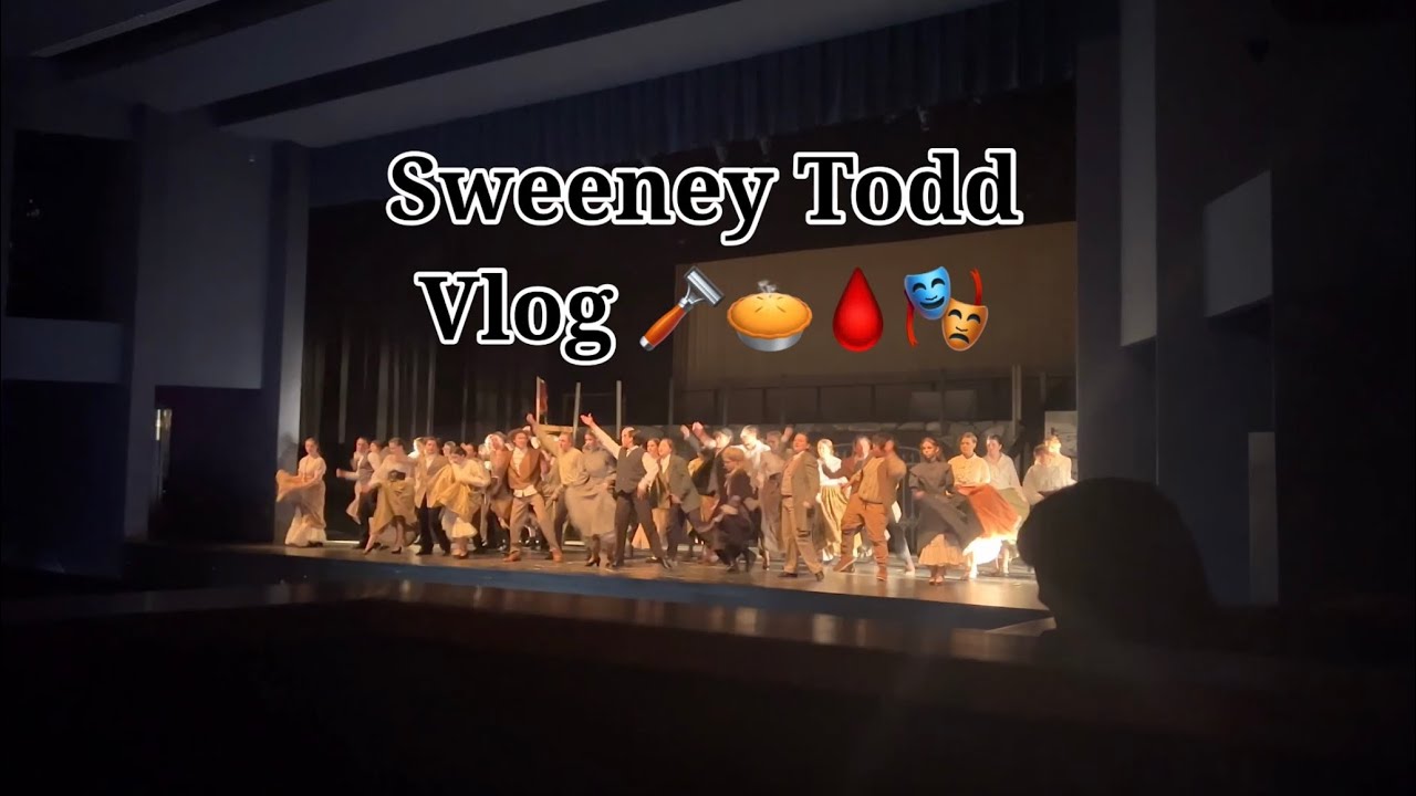 Theatre Kid Vlogs - Sweeney Todd 🪒🩸🥧🎭