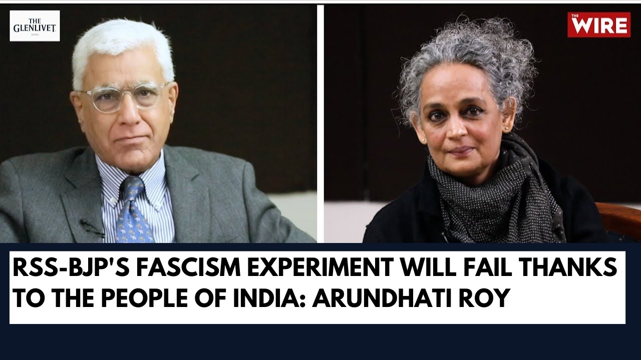 RSS-BJP's Fascism Experiment Will Fail Thanks to the People of India: Arundhati Roy