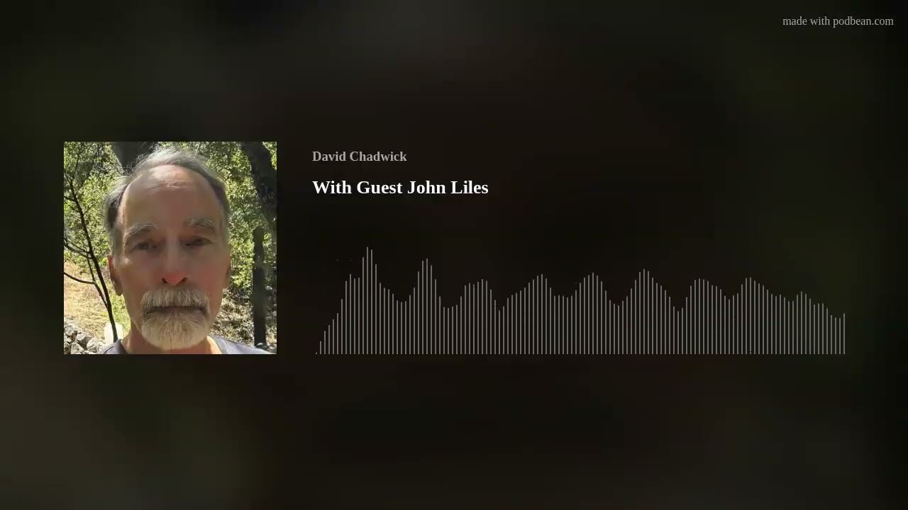With Guest John Liles